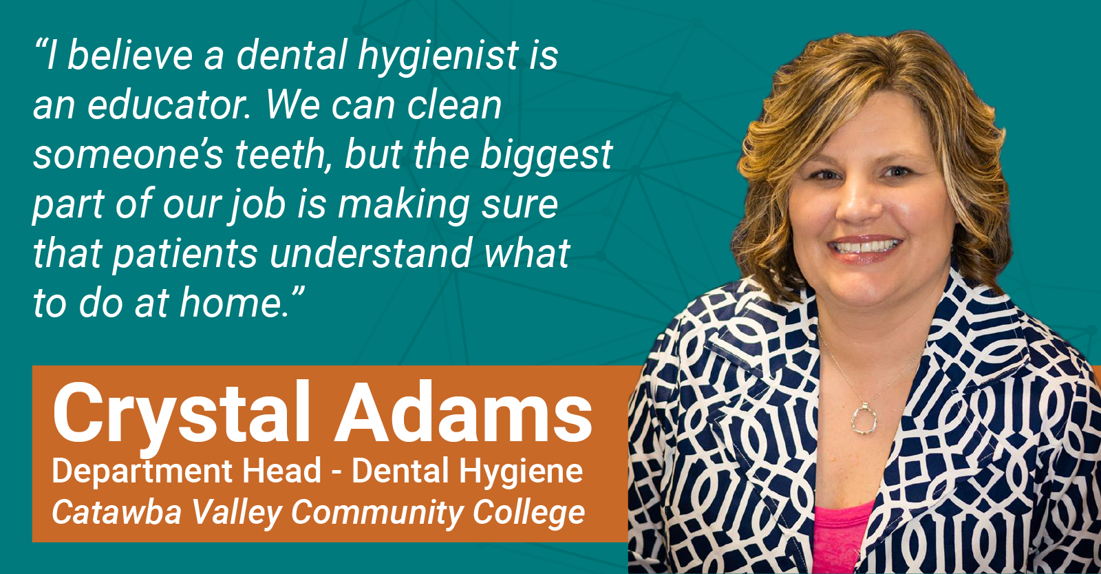 Picture of Crystal Adams, Department Heat at Catawba Valley Community College, with quote pulled from text