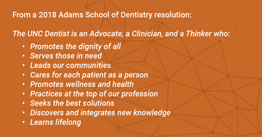 Text of a 2018 Adams School resolution declaring UNC Dentists as "Activists, Clinicians, and Thinkers"