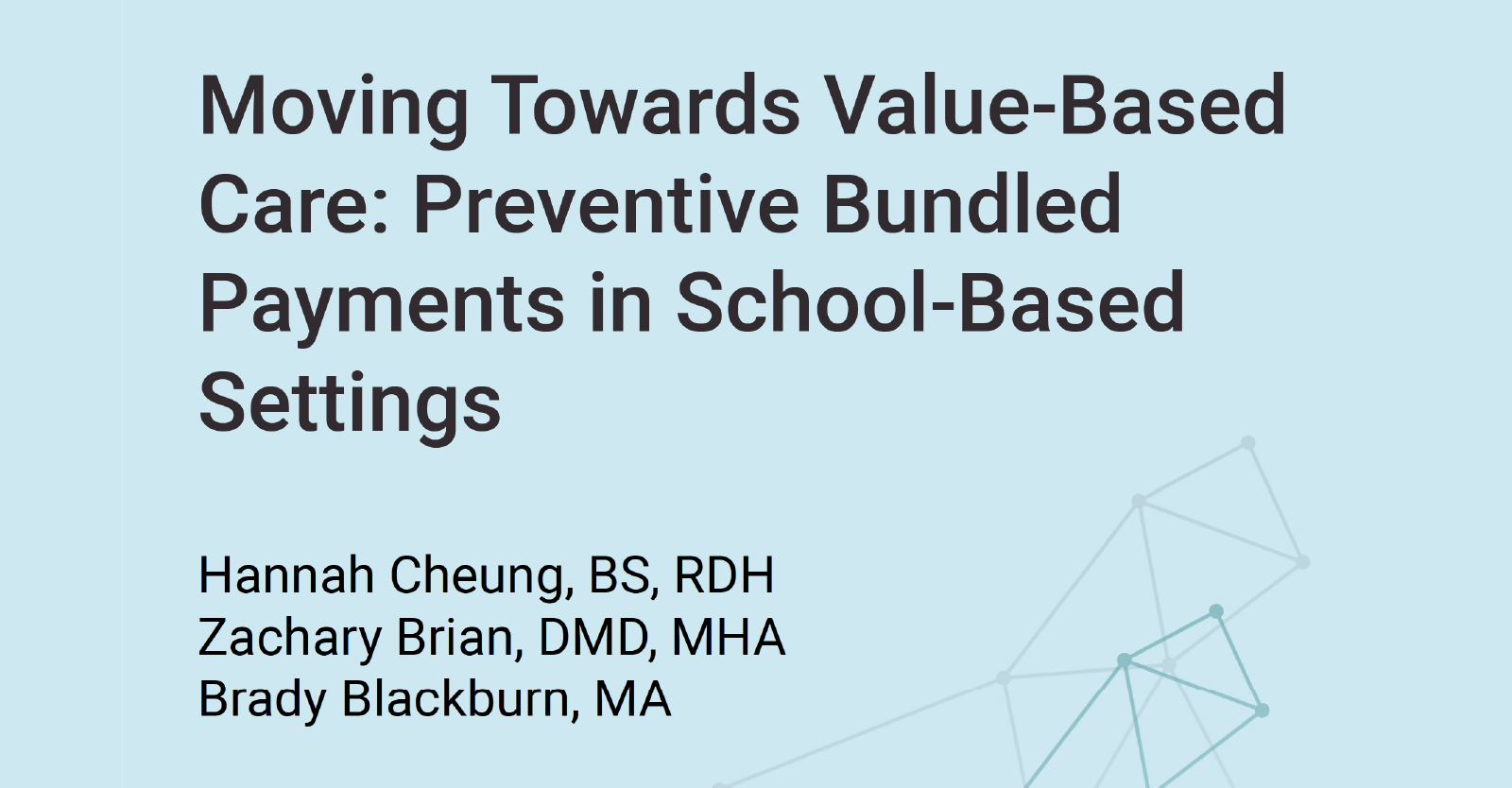 Moving Towards Value-Based Care: Preventive Bundled Payments in School-Based Settings